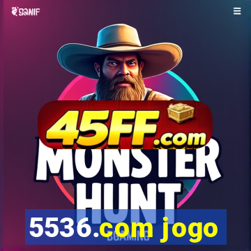 5536.com jogo